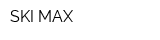 SKI MAX