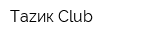 Таzик Club