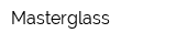 Masterglass