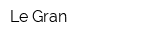 Le Gran