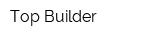 Top Builder