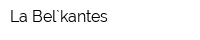 La Bel`kantes