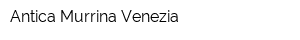 Antica Murrina Venezia