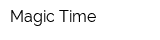 Magic Time