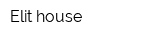 Elit house