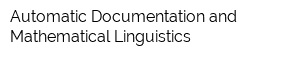 Automatic Documentation and Mathematical Linguistics