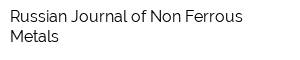 Russian Journal of Non-Ferrous Metals