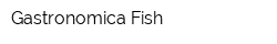 Gastronomica Fish