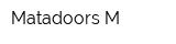 Matadoors-M