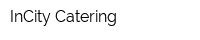 InCity Catering