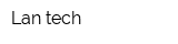 Lan tech