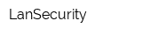 LanSecurity