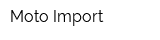 Moto-Import