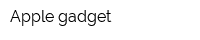 Apple gadget