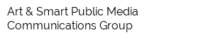 Art & Smart Public Media Communications Group