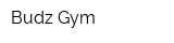 Budz Gym