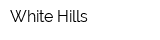 White Hills