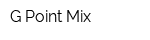 G-Point Mix