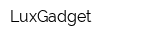 LuxGadget