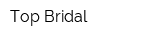 Top Bridal