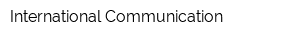 International Communication