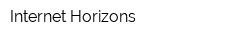 Internet Horizons