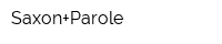 Saxon+Parole