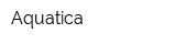 Aquatica