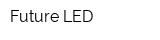 Future LED