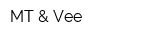 MT & Vee