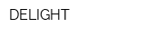 DELIGHT