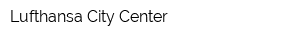 Lufthansa City Center