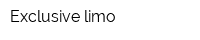 Exclusive limo
