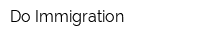 Do Immigration