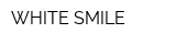 WHITE SMILE