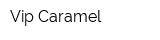 Vip Caramel