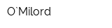 O`Milord