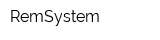 RemSystem