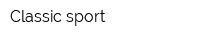 Classic sport