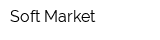 Soft Market