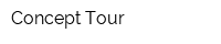 Concept Tour
