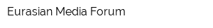 Eurasian Media Forum