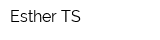 Esther TS