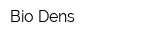 Bio Dens