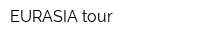 EURASIA tour