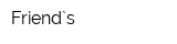 Friend`s