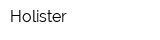 Holister