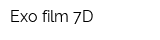 Exo film 7D
