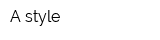 А-style