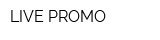 LIVE PROMO